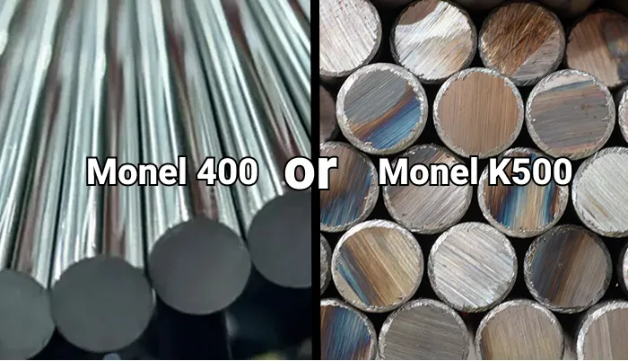 Should we choose Monel 400 or Monel K500 for our application?