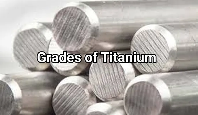 Grades of Titanium (Grade 1 to Grade 12) – Properties, Uses & Complete Guide (2025 Edition)